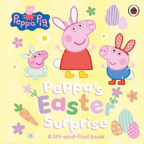 Peppa Pig: Peppa's Easter Surprise by Peppa Pig - 9780241782200