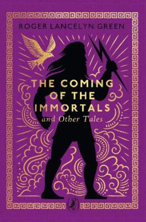 The Coming of the Immortals and Other Tales by Roger Lancelyn Green - 9780241783177