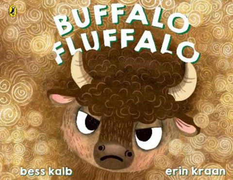 Buffalo Fluffalo by Bess Kalb - 9780241784501