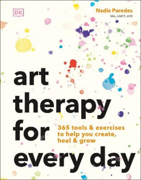 Art Therapy for Every Day by Nadia Paredes - 9780241785126