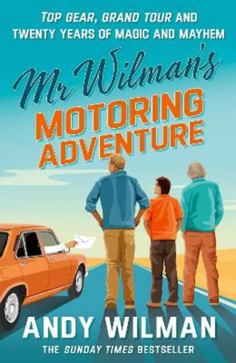 Mr Wilman's Motoring Adventure by Andy Wilman - 9780241788950