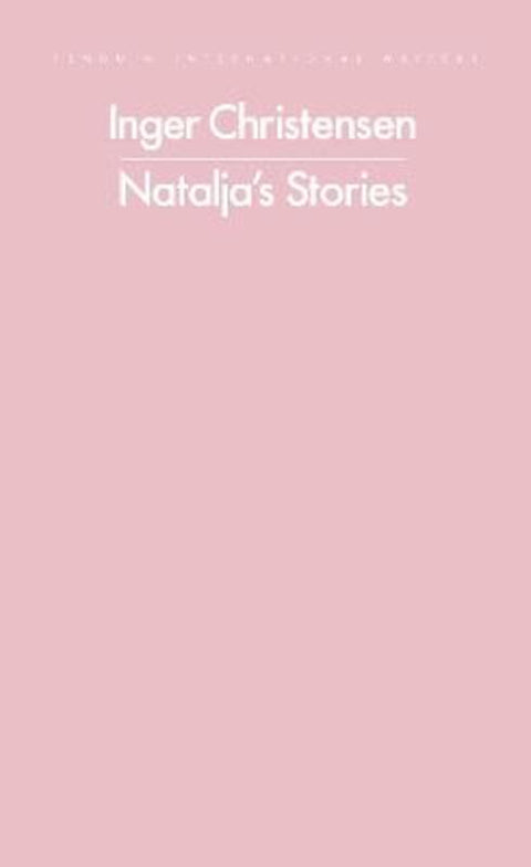 Natalja's Stories by Inger Christensen - 9780241790465