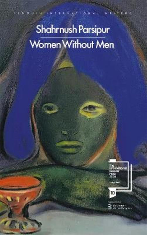 Women Without Men by Shahrnush Parsipur - 9780241792513