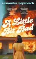 A Little Bit Bad by Cassandra Neyenesch - 9780241792902