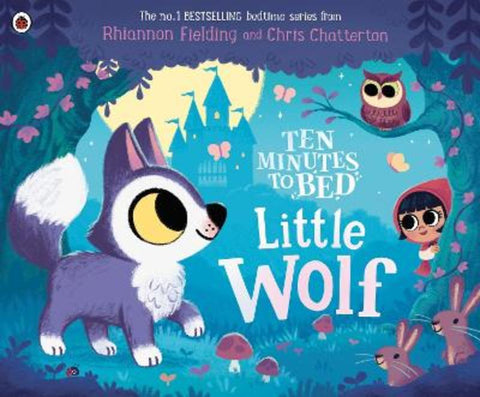 Ten Minutes to Bed: Little Wolf by Rhiannon Fielding - 9780241793084
