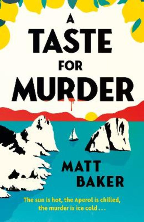 A Taste For Murder by Matt Baker - 9780241795279