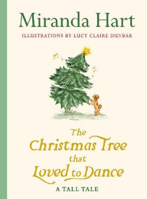 The Christmas Tree that Loved to Dance by Miranda Hart - 9780241796290