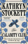 The Calamity Club by Kathryn Stockett - 9780241796917