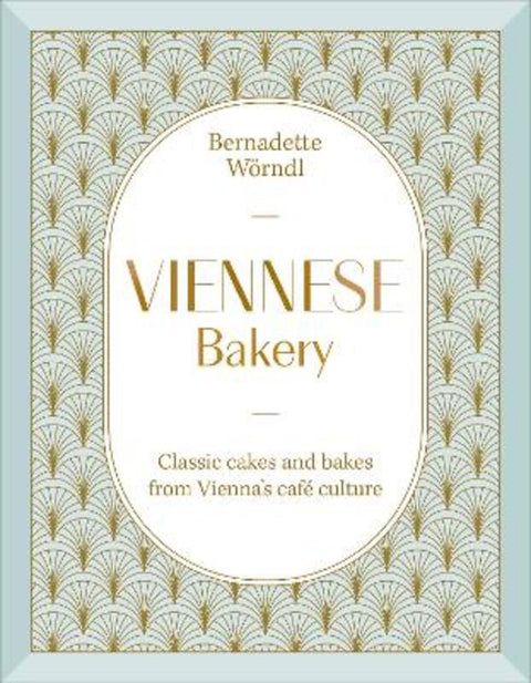 Viennese Bakery by Bernadette Woerndl - 9780241801895