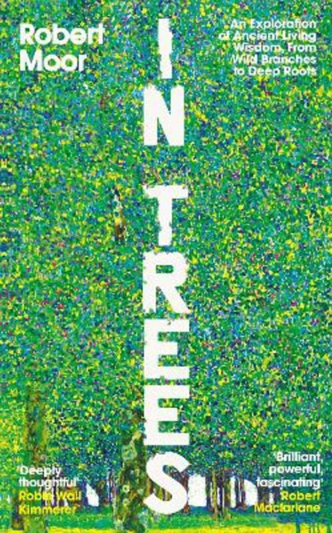 In Trees by Robert Moor - 9780241808535