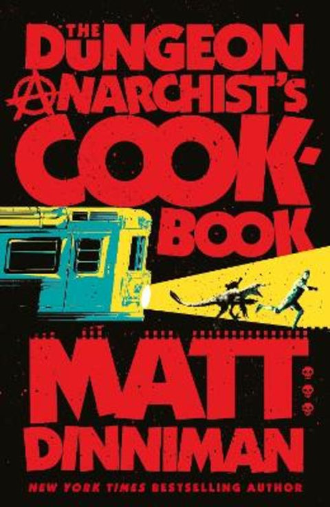 The Dungeon Anarchist's Cookbook by Matt Dinniman - 9780241816240