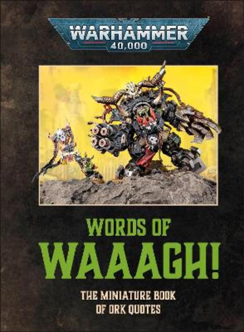 Warhammer 40,000 Words of Waaagh! by DK - 9780241825068