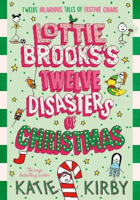 Lottie Brooks's Twelve Disasters of Christmas by Katie Kirby - 9780241831564