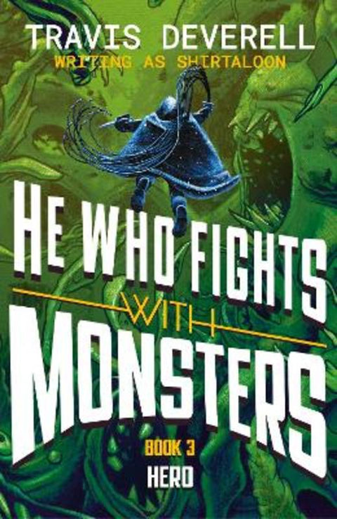 He Who Fights With Monsters: Hero by Shirtaloon - 9780241835517