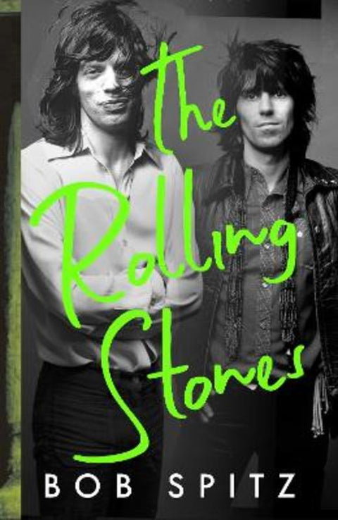 The Rolling Stones by Bob Spitz - 9780241836040
