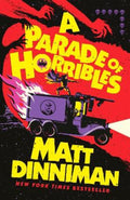 A Parade of Horribles by Matt Dinniman - 9780241836880