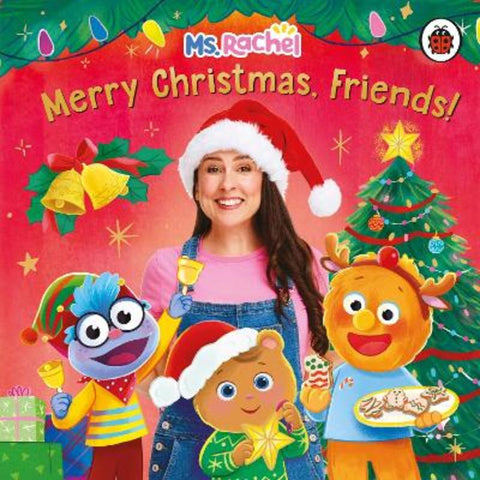 Ms Rachel: Merry Christmas, Friends! by Ms Rachel - 9780241837795