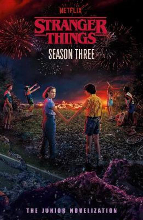 Stranger Things: Season Three by Stranger Things - 9780241840948