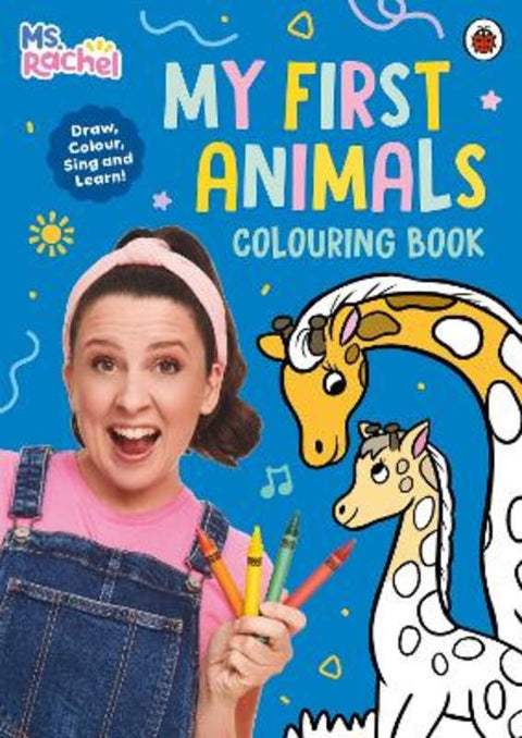 Ms Rachel: My First Animals Colouring Book by Ms Rachel - 9780241841440
