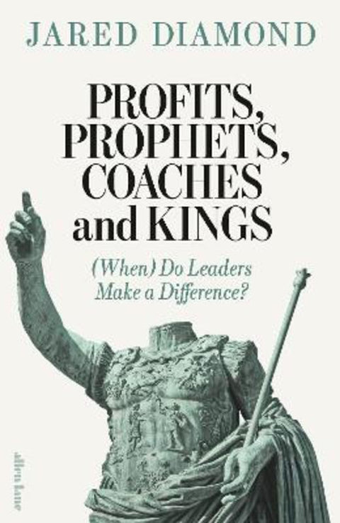 Profits, Prophets, Coaches and Kings by Jared Diamond - 9780241847244