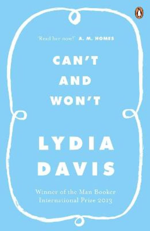 Can't and Won't by Lydia Davis - 9780241968086