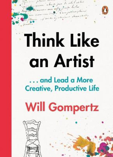 Think Like an Artist by Will Gompertz - 9780241970805
