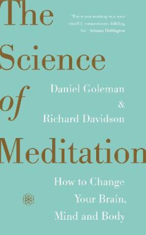 The Science of Meditation by Daniel Goleman - 9780241975688