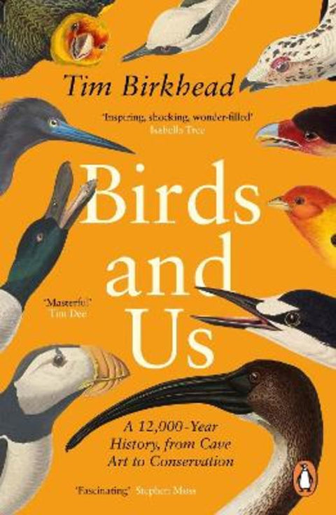 Birds and Us by Tim Birkhead - 9780241990131