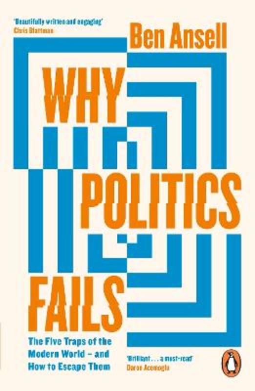 Why Politics Fails by Ben Ansell - 9780241992753