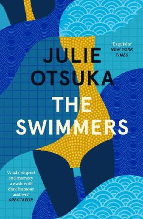 The Swimmers by Julie Otsuka - 9780241994283