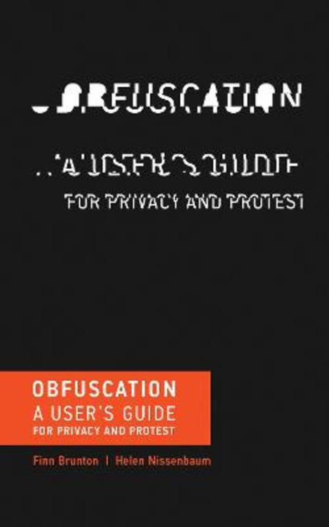 Obfuscation from Finn Brunton (Assistant Professor of Media, Culture, and Communication, New York University) - Harry Hartog gift idea