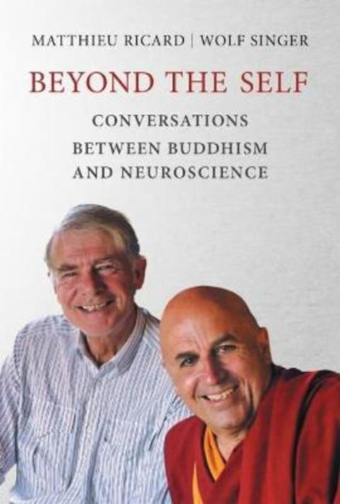 Beyond the Self by Matthieu Ricard (Shechen Tennyi Dargyeling Monastery) - 9780262536141