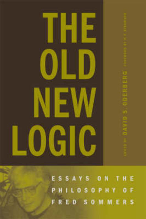 The Old New Logic by David S. Oderberg (University of Reading) - 9780262651066
