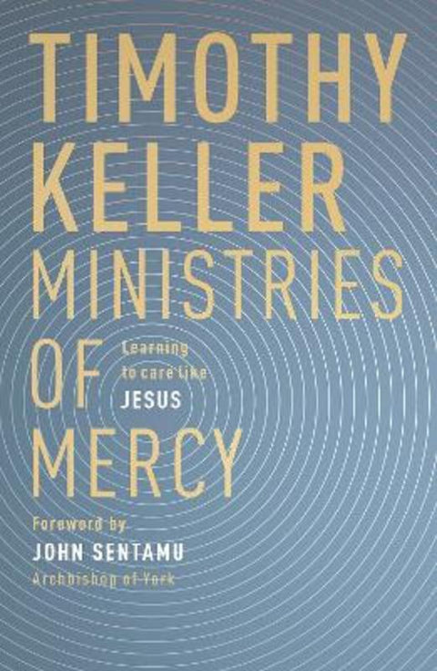 Ministries of Mercy by Timothy Keller (Author) - 9780281078332