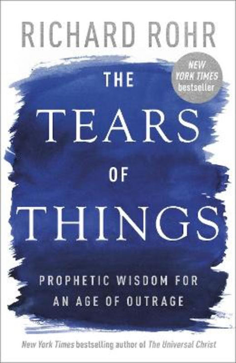 The Tears of Things by Richard Rohr - 9780281090952