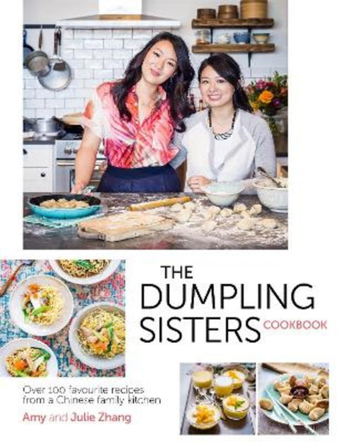 The Dumpling Sisters Cookbook by The Dumpling Sisters - 9780297609063