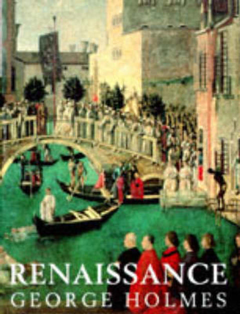 The Renaissance by George Holmes - 9780297835646