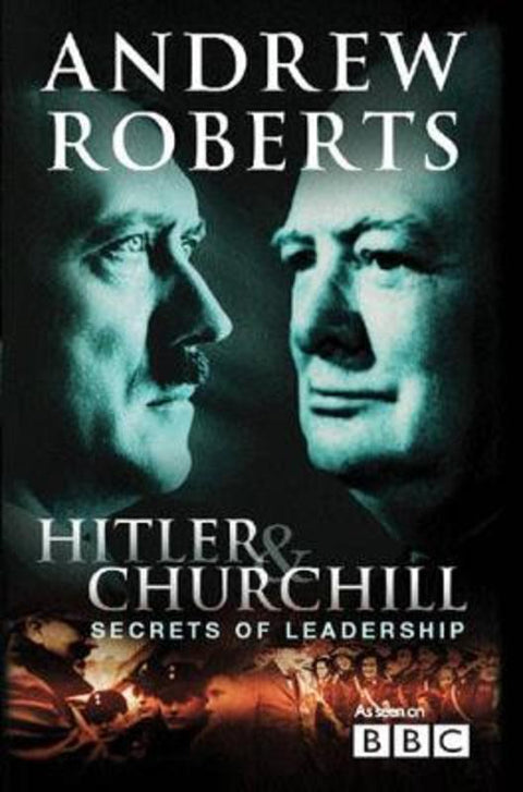Hitler and Churchill by Andrew Roberts - 9780297843306
