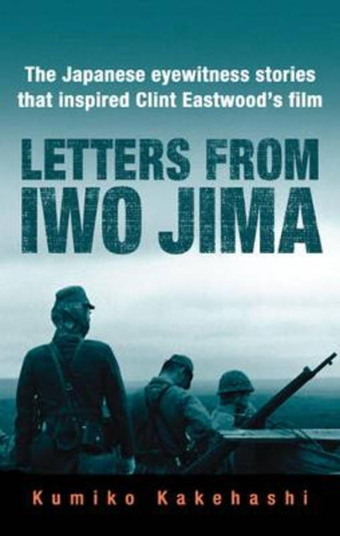 Letters from Iwo Jima by Kumiko Kakehashi - 9780297853336