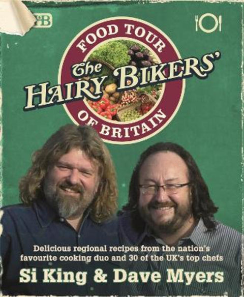 The Hairy Bikers' Food Tour of Britain by Hairy Bikers - 9780297859741