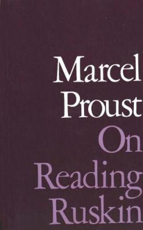 On Reading Ruskin by Marcel Proust - 9780300045031