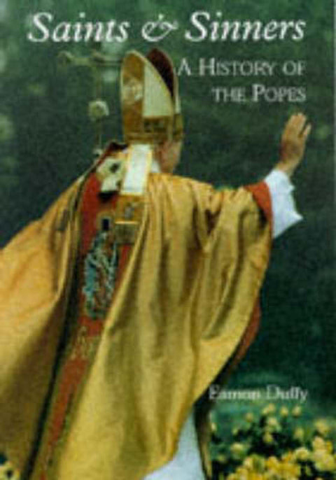 Saints and Sinners by Eamon Duffy - 9780300073324
