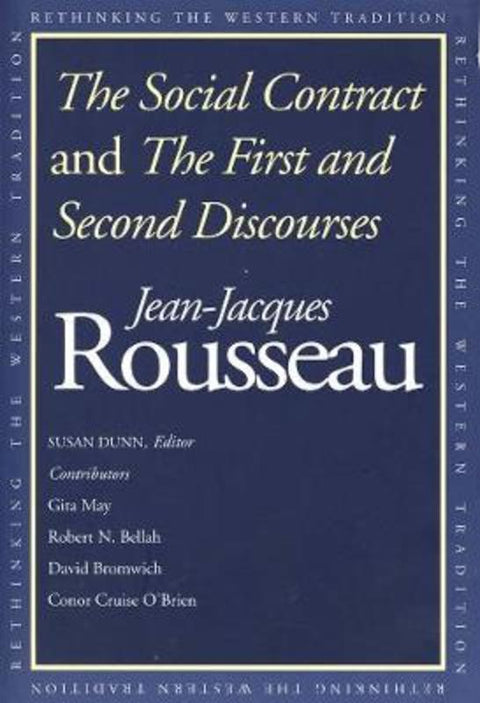 The Social Contract and The First and Second Discourses by Jean-Jacques Rousseau - 9780300091410