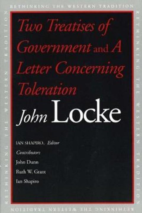 Two Treatises of Government and A Letter Concerning Toleration by John Locke - 9780300100181