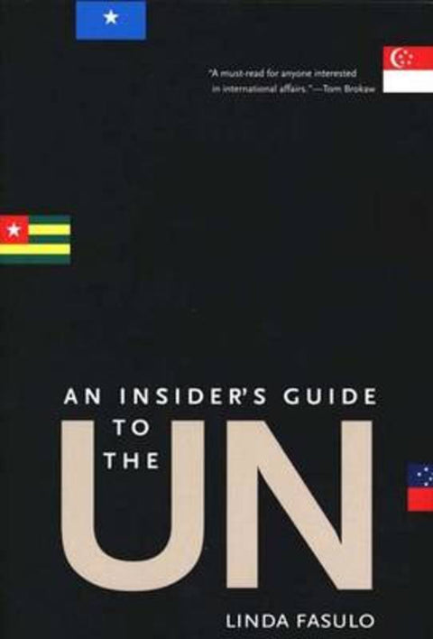 An Insider's Guide to the UN by Linda M Fasulo - 9780300107623