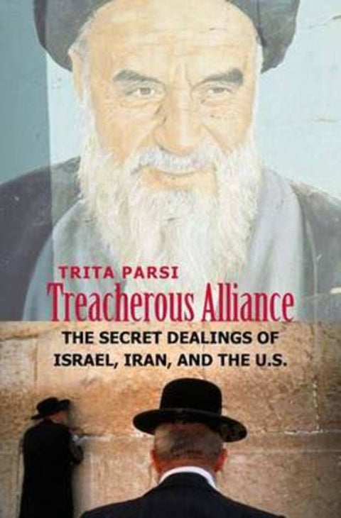 Treacherous Alliances by Trita Parsi - 9780300120578