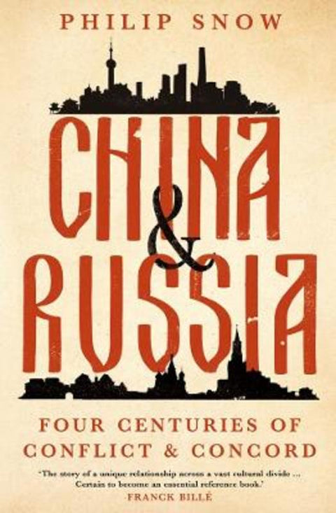 China and Russia by Philip Snow - 9780300166651