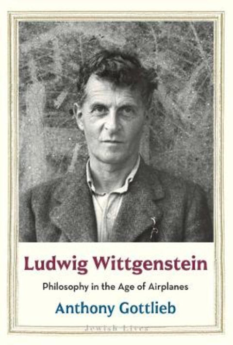 Ludwig Wittgenstein by Anthony Gottlieb - 9780300180473
