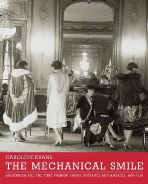 The Mechanical Smile by Caroline Evans - 9780300189537