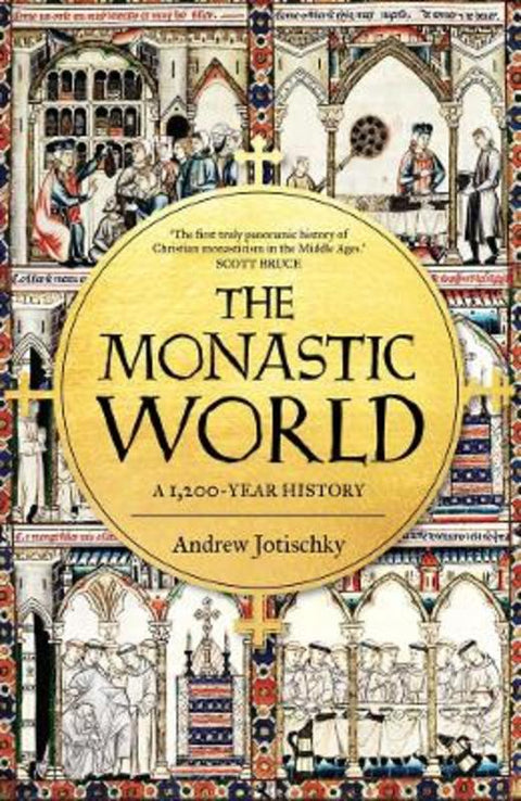 The Monastic World by Andrew Jotischky - 9780300208566